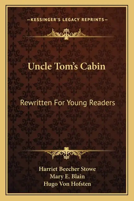 Uncle Tom's Cabin: Rewritten for Young Readers - Paperback