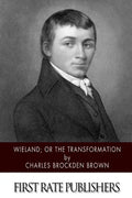 Wieland; or the Transformation - Paperback