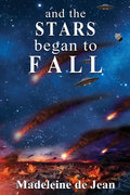 And the Stars Began to Fall - Paperback