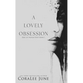 A Lovely Obsession - Paperback