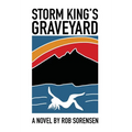Storm King's Graveyard - Hardcover