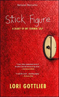 Stick Figure: A Diary of My Former Self - Paperback