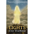 Lights Over Darkness - Paperback