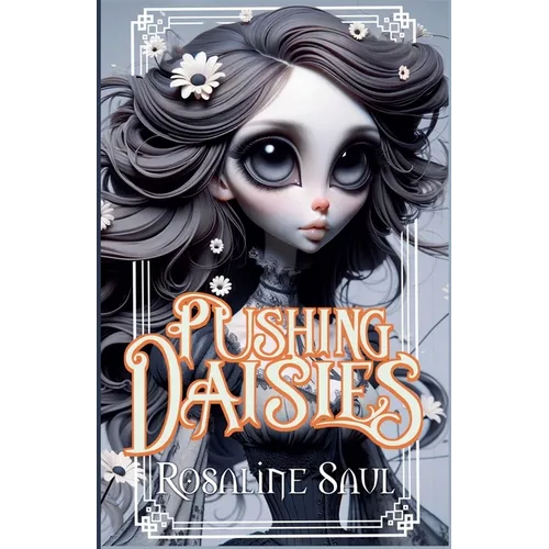 Pushing Daisies - Paperback