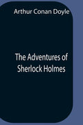 The Adventures Of Sherlock Holmes - Paperback