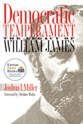 Democratic Temperament: The Legacy of William James - Paperback