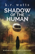 Shadow of the Human - Paperback