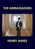 THE AMBASSADORS Henry James - Paperback