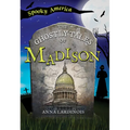 The Ghostly Tales of Madison - Paperback