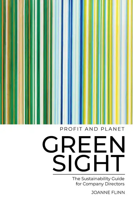 Greensight, the Sustainability Guide for Company Directors - Paperback