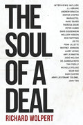 The Soul Of A Deal: Making Deals in the Digital Age - Paperback