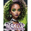Makeup Books for Black Women: Cosplay Special Effects Guide with Diverse Beauty Tips and Tutorials for Beginners and Professionals A Perfect Gift fo - Paperback