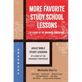 More Favorite Sunday School Lessons: Adult Sunday School Lessons by Clergy of the Arkansas Conference - Paperback