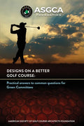 Designs on a Better Golf Course: Practical answers to common questions for Green Committees - Paperback