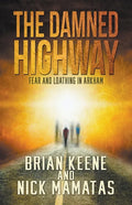 The Damned Highway: Fear and Loathing in Arkham - Paperback