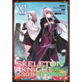 Skeleton Knight in Another World (Manga) Vol. 11 - Paperback