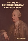 An Enquiry Concerning Human Understanding - Hardcover