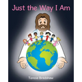 Just the Way I Am - Paperback