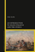 An Introduction to Silius Italicus and the Punica - Paperback