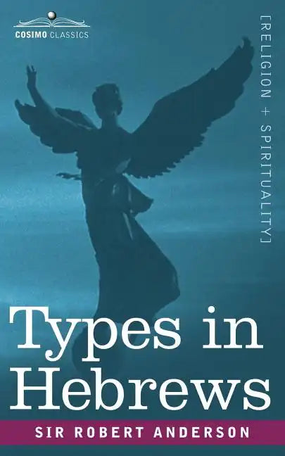 Types in Hebrews - Paperback