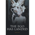 The Ego Has Landed - Paperback