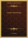 Creative Wood Design - Paperback