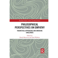 Philosophical Perspectives on Empathy: Theoretical Approaches and Emerging Challenges - Paperback