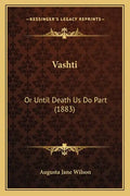 Vashti: Or Until Death Us Do Part (1883) - Paperback