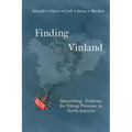 Finding Vinland: Unearthing Evidence for Viking Presence in North America - Paperback