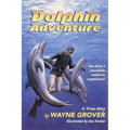 Dolphin Adventure:: A True Story - Paperback
