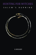 Hunting For Witches - Salem's Burning - Paperback