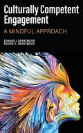 Culturally Competent Engagement: A Mindful Approach - Hardcover