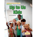 Up to Us Kids - Paperback