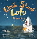 Little Shark Lulu is Sleeping - Hardcover