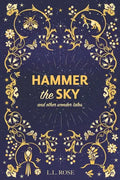 Hammer the Sky: and other wonder tales - Paperback