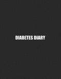 Diabetes Diary: 56 Week Blood Sugar Log Record Glucose Readings 4 x Day BONUS Relaxing Coloring Pages! - Paperback