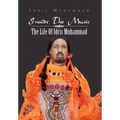 Inside the Music: The Life of Idris Muhammad: The Life of Idris Muhammad - Hardcover