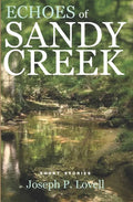 Echoes of Sandy Creek: Short Stories - Paperback
