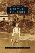Louisville's Fern Creek - Hardcover