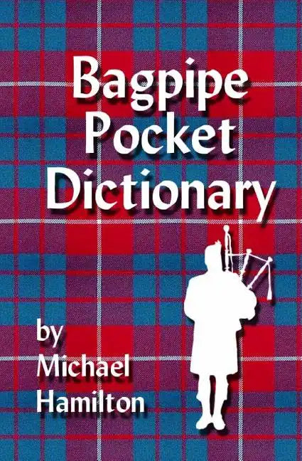 Bagpipe Pocket Dictionary - Paperback