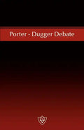 Porter - Dugger Debate - Paperback