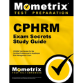 Cphrm Exam Secrets Study Guide: Cphrm Test Review for the Certified Professional in Healthcare Risk Management Exam - Paperback