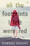 All The Footprints I Left Were Red - Paperback