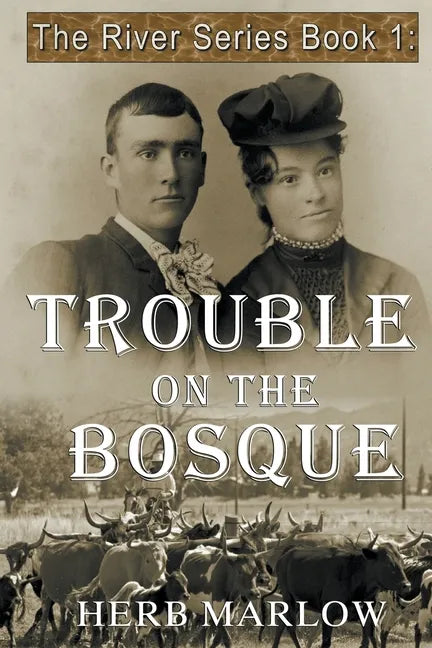 Trouble on the Bosque - Paperback