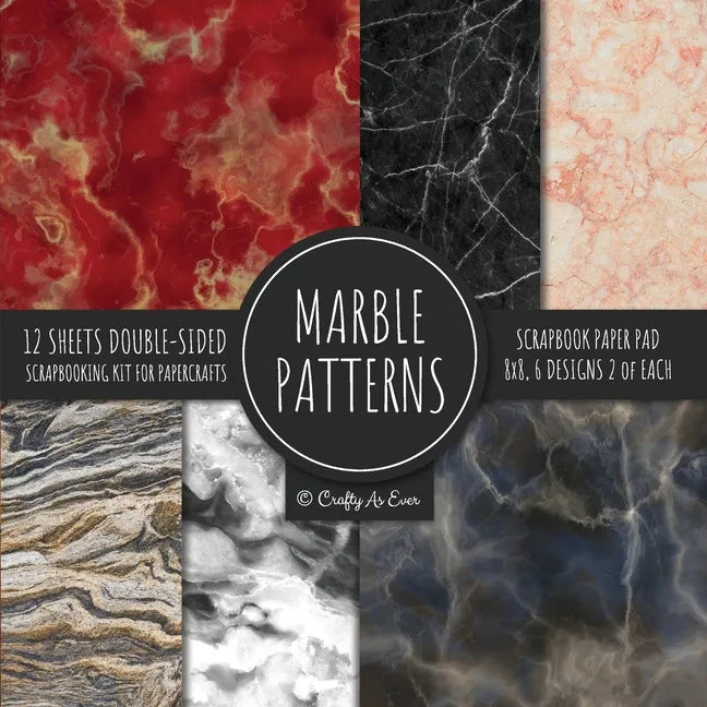 Marble Patterns Scrapbook Paper Pad 8x8 Scrapbooking Kit for Papercrafts, Cardmaking, Printmaking, DIY Crafts, Stationary Designs, Borders, Background - Paperback