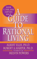 A Guide to Rational Living - Hardcover