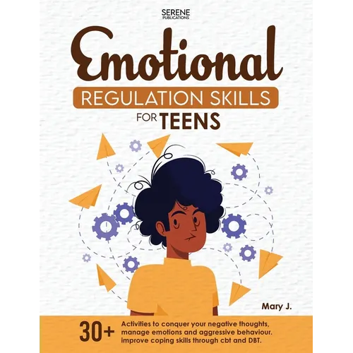 Emotional Regulation Skills for Teens - Paperback