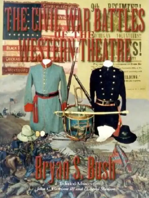 The Civil War Battles of the Western Theatre - Paperback