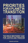 Priorities for a Planet in Transition - The Space Brothers' Case for Justice and Freedom - Paperback