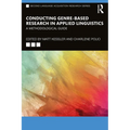 Conducting Genre-Based Research in Applied Linguistics: A Methodological Guide - Paperback